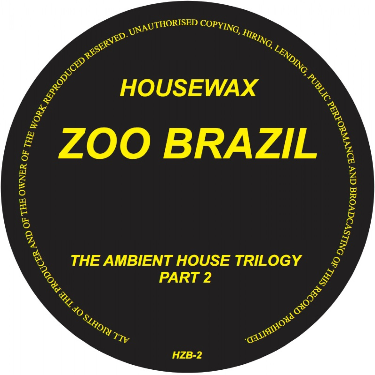 Zoo Brazil — The Ambient House Trilogy Part 2 — Copertina
