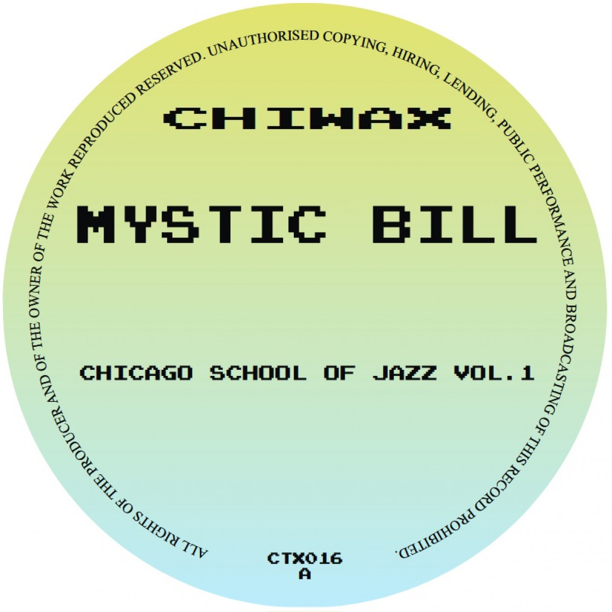 Mystic Bill — Chicago School Of Jazz Vol. .1 — Copertina