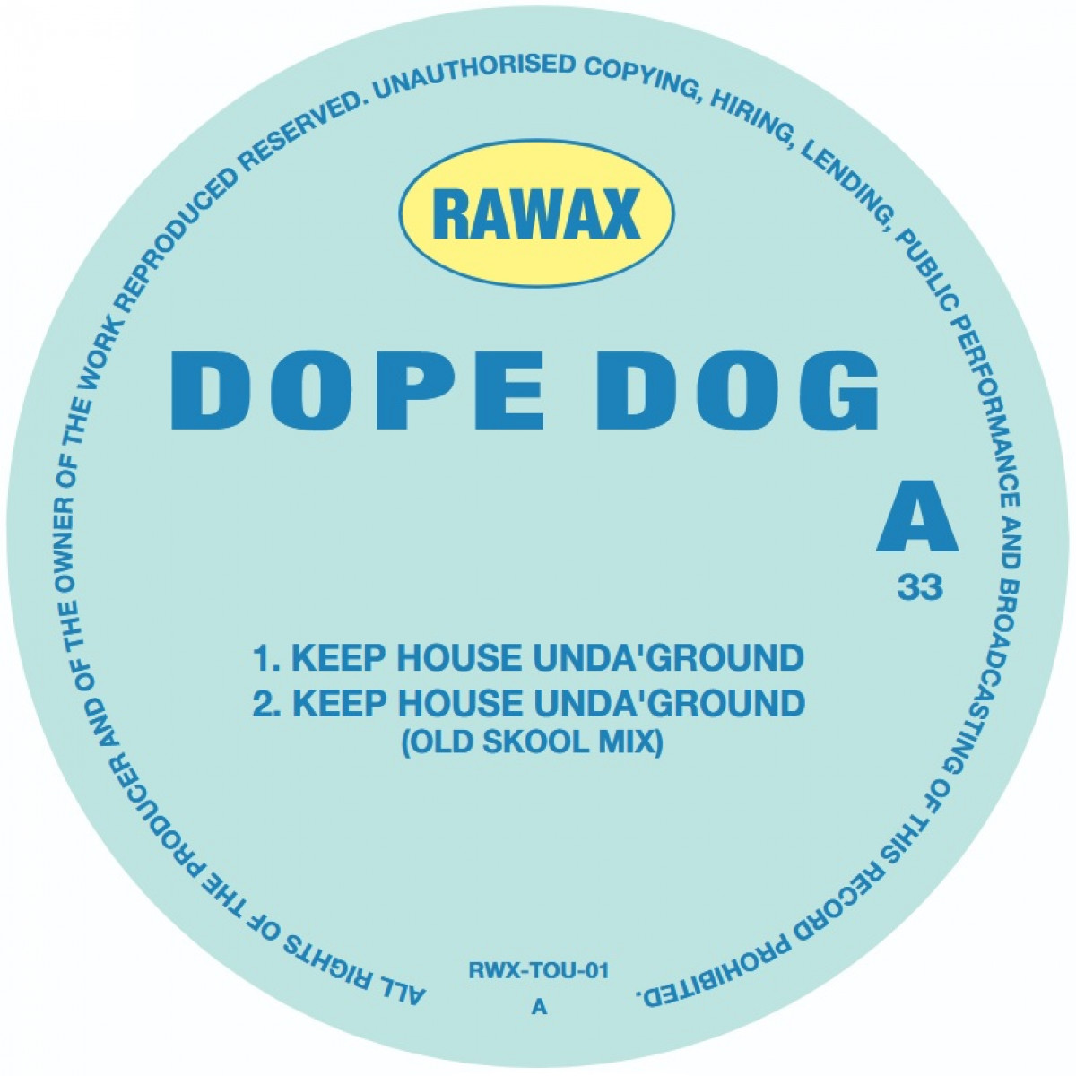 DOPE DOG — Keep House Unda Ground — Copertina