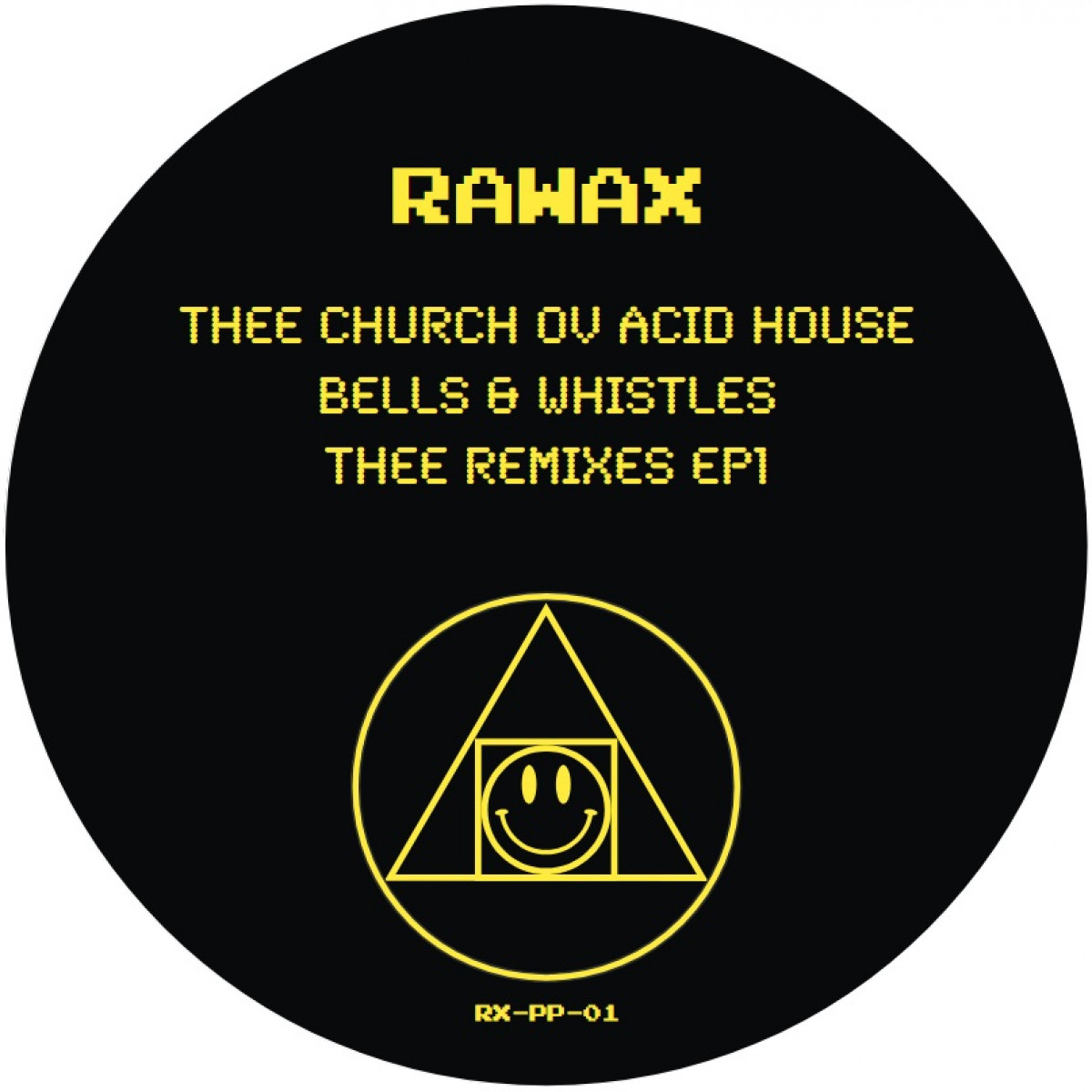 Thee Church Of Acid House — Bells & Whistles - The Remixes EP Part 1 — Copertina