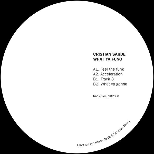 Cristian Sarde — What Ya Funq [vinyl onl — Copertina