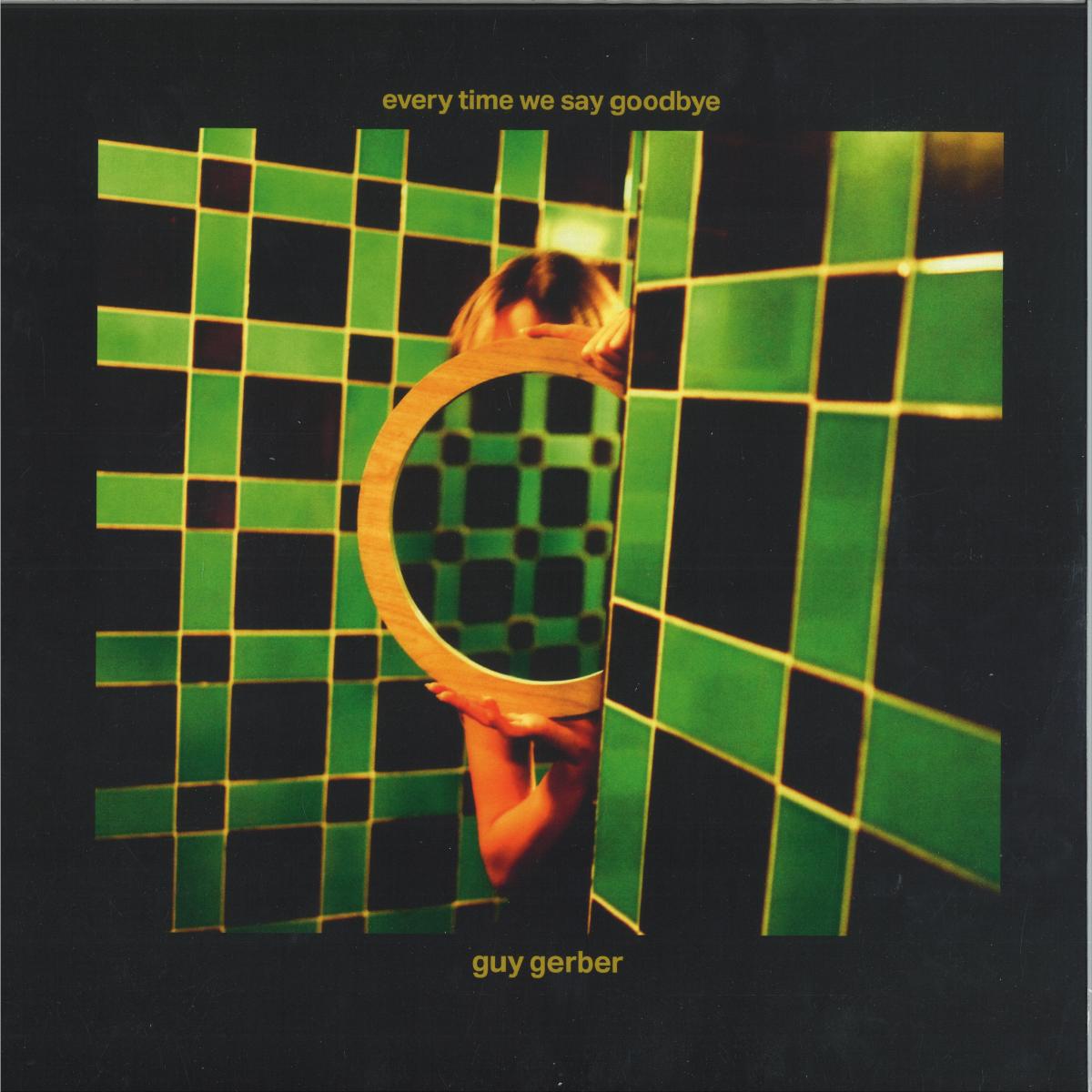 Guy Gerber — Every Time We Say Goodbye — Copertina