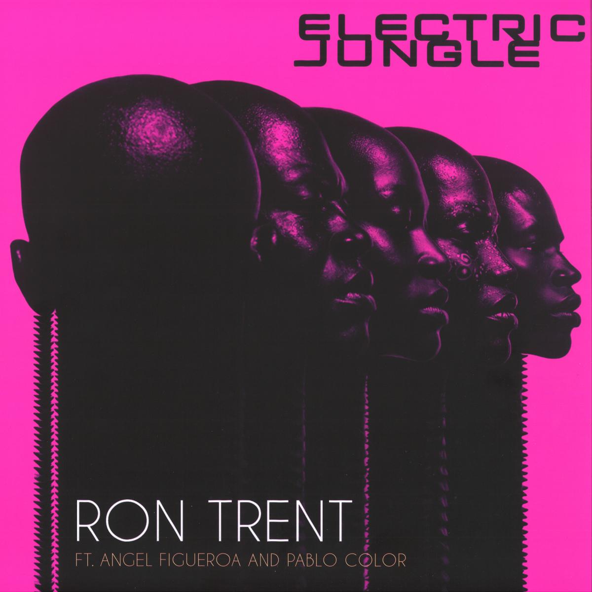Ron Trent feat. Angel Figueroa & Pablo Color — Electric Jungle — Copertina