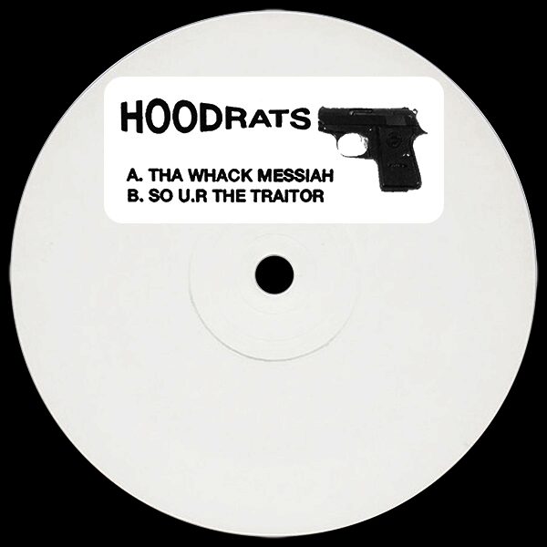 Da definire — Tha Wack Messiah Ba Dum Tish HOODRATS — Copertina