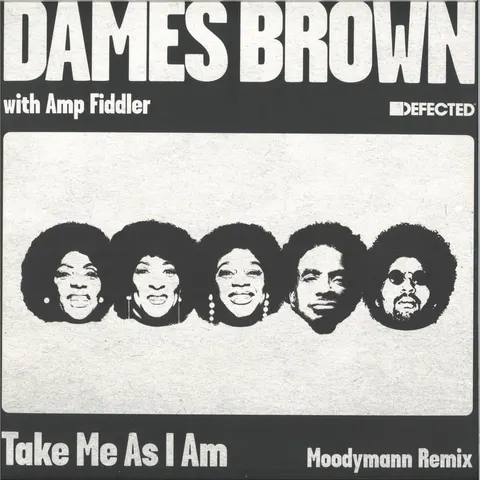 Dames Brown & Amp Fiddler — Take Me As I Am (Incl. Moodymann Remix)